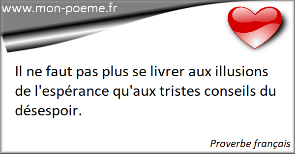 36 Proverbes Sur Desespoir De France Et Du Monde