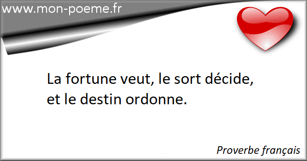 37 Proverbes Sur Destin De France Et Du Monde