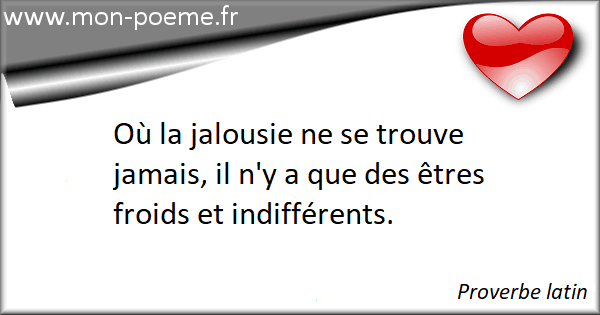 24 Proverbes Sur Jalousie De France Et Du Monde