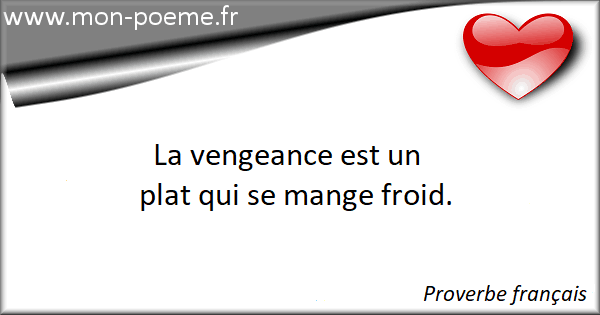 Proverbe Vengeance 43 Proverbes Sur Vengeance