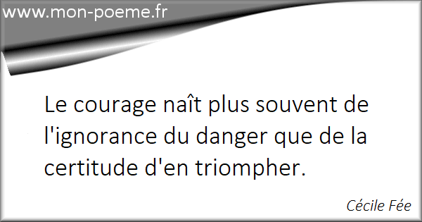 Le Courage C Est Quoi 30 Citations Sur Le Courage